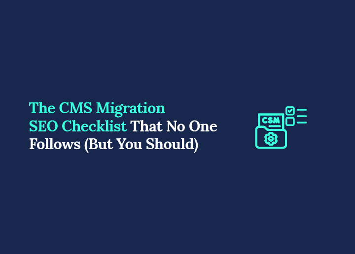 CMS Migration SEO Checklist