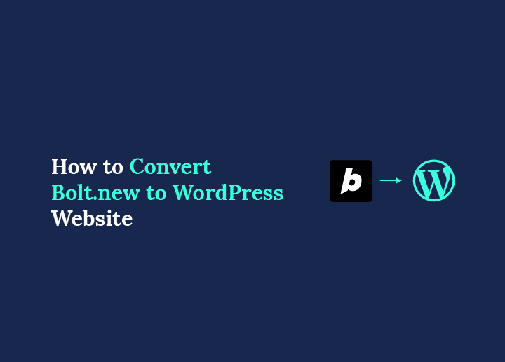 Convert Boltnew to WordPress Website