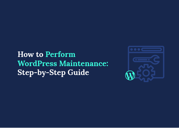 Perform WordPress Maintenance checklist