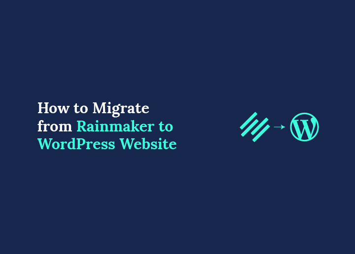 Rainmaker to WordPress Website