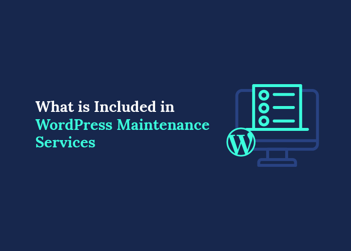 What is Included in WordPress Maintenance Services