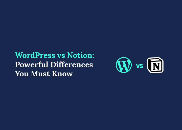 WordPress vs Notion
