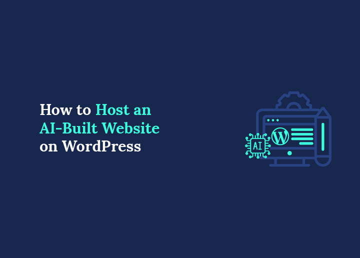 host-an-ai-built-website-on-wordpress