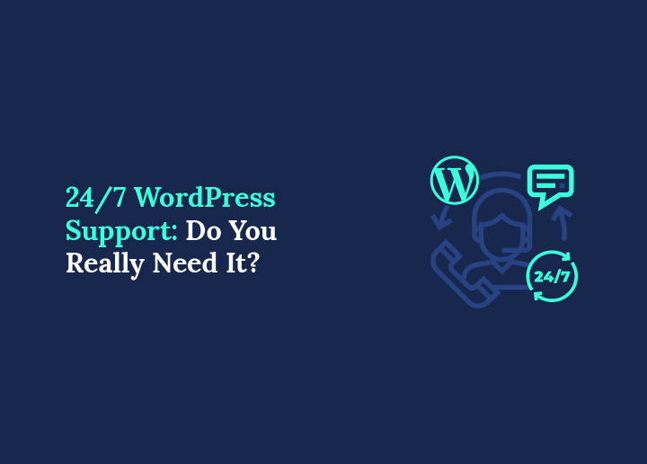 247 WordPress Support