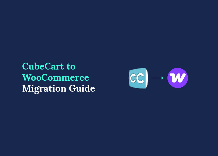 CubeCart to WooCommerce Migration Guide