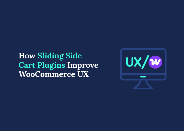 How Sliding Side Cart Plugins Improve WooCommerce UX