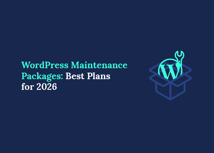 WordPress Maintenance Packages Best Plans & Pricing for 2026