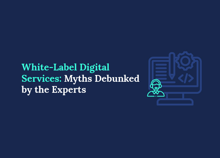 white-label digital services myths